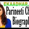 परिणीति चोपड़ा की बायोग्राफी, परिणीति चोपड़ा की फिल्में, परिणीति चोपड़ा का करियर, परिणीति चोपड़ा की शिक्षा, Parineeti Chopra Biography In Hindi , Parineeti Chopra Films, Parineeti Chopra Career, Parineeti Chopra Education