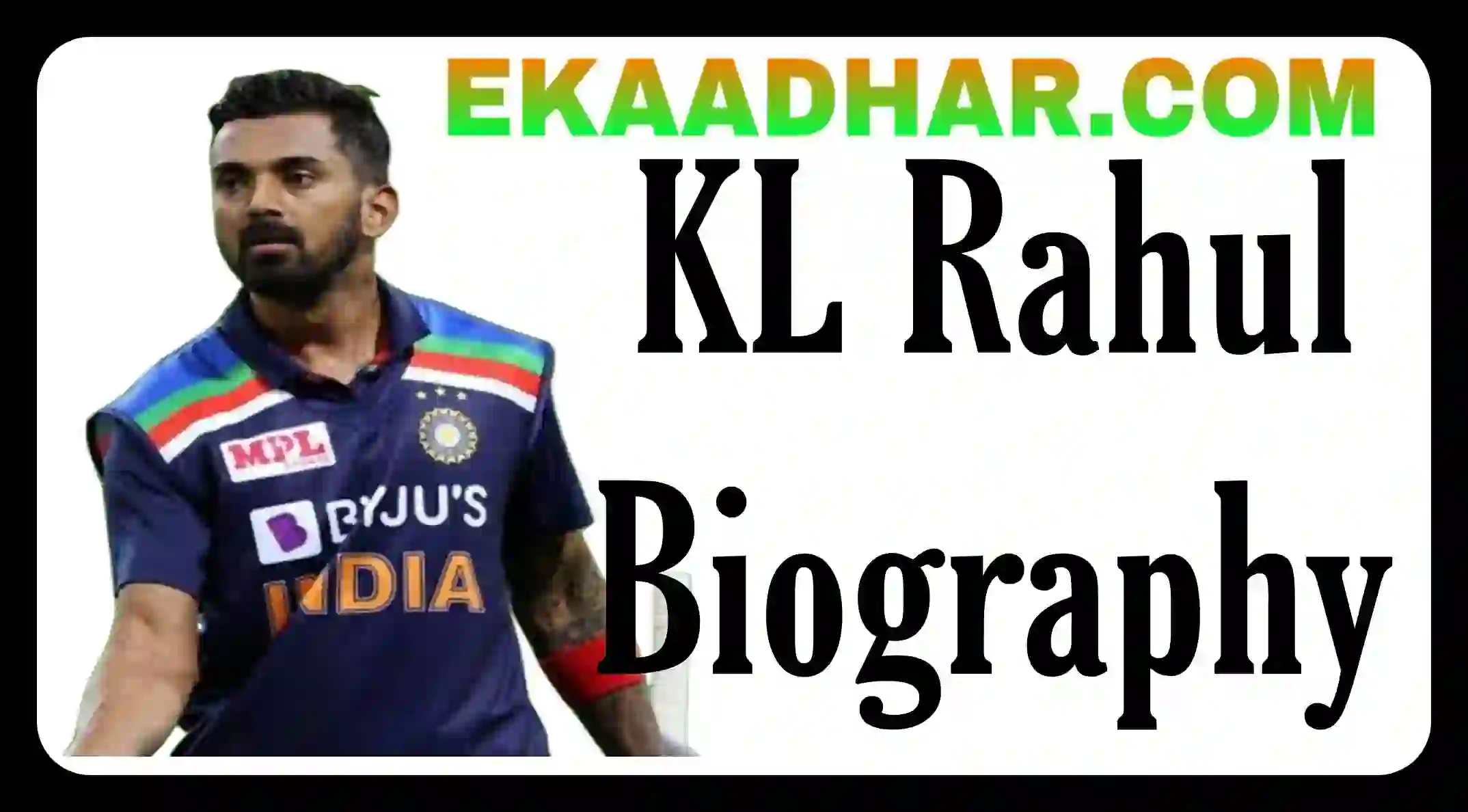 क्रिकेटर के.एल. राहुल की जीवनी, करियर, आईपीएल करियर और उनसे जुडी खास बातें | KL Rahul Biograohy In HINDI , Education, Career and IPL career