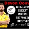 devon conwa Biography And Profile, Stats ,Records ,Averages ,Cricket News ,IPL